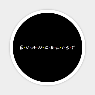Evangelist Magnet